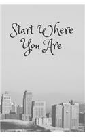 Start Where You Are