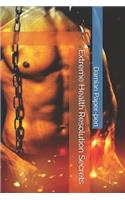Extreme Health Resolution Secrets