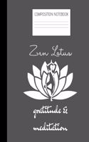 zen lotus Composition Notebook: Composition Zen Ruled Paper Notebook to write in (8.5'' x 11'') 120 pages