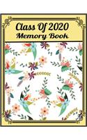Class Of 2020 Memory Book: Monthly Notebook for Class of 2020 Seniors, Graduation Gift, Journal With Calendar, ToDo List, Goals and Events Tracker.
