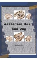 Jefferson Has a Bad Day: (1 Tale Waggers)