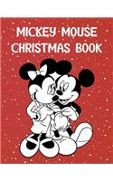 Mickey Mouse Christmas Book: Mickey Mouse Christmas Book, Mickey Mouse Coloring Book For Adults: 20 Pageg - 8.5" x 11" In Cover.