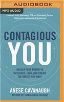 Contagious You