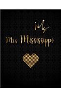 Mrs Mississippi: A Journal with Inspirational Quotes(1 Journals to Write in for Women)