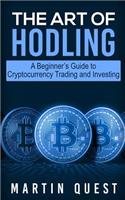The Art of HODLING