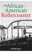 The African-American Rollercoaster