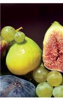 Figs and Grapes Journal: Take Notes, Write Down Memories in this 150 Page Lined Journal