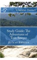 Study Guide: The Adventures of Tom Sawyer: Deluxe Edition(Study Guides and Lesson Plans)