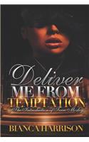 Deliver Me From Temptation