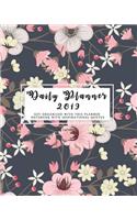 Daily Planner 2019: Get Organized with This Planner Notebook with Inspirational Quotes: Floral Design with Space for a Whole Year, 8 X 10 Planner Journal