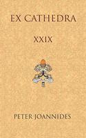 Ex Cathedra XXIX