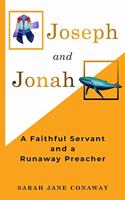 Joseph and Jonah