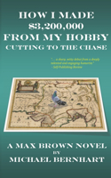 How I Made $3,200,000 from My Hobby