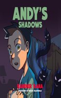 Andy's Shadows