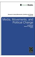 Media, Movements, and Political Change