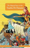 Magical Story of the Tuatha Dé Danann