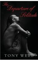 Departure of Solitude