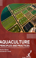 Aquaculture: Principles and Practices