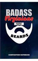 Badass Virginians Have Beards