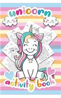 Activity Book Unicorn: Activity Book for Kids with Unicorn Mazes - Coloring Book for Kids - More than 60 Unicorn Children Activities