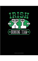 Irish XL Drinking Team: Cornell Notes Notebook(765 Cornell Notes Notebook)