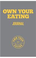 Own Your Eating Journal