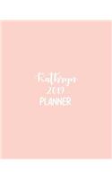 Kathryn 2019 Planner: Calendar with Daily Task Checklist, Organizer, Journal Notebook and Initial Name on Plain Color Cover (Jan Through Dec), Kathryn 2019 Planner