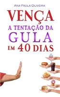 Ven�a a Tenta��o Da Gula