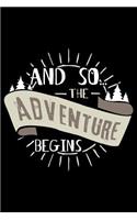 And So the Adventure Begins
