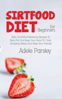 Sirtfood For Beginners