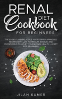 Renal Diet Cookbook for Beginners