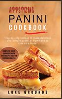 Appetizing Panini Cookbook