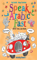 Speak Arabic Fast - Activity Book 1