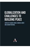 Globalization and Challenges to Building Peace
