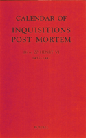 Calendar of Inquisitions Post Mortem and other Analogous Documents preserved in the Public Record Office XXV: 16-20 Henry VI (1437-1442): (Public Record Office: Calendar of Inquisitions Post-Mortem)