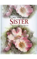 To My Very Special Sister