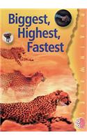 Biggest, Highest, Fastest