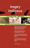 Imagery Intelligence A Complete Guide - 2020 Edition