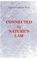 Connected by Nature S Law