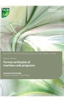Formal verification of machine-code programs: (Distinguished Dissertation)