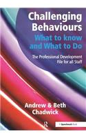 Challenging Behaviours - What to Know and What to Do