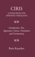 Ciris. A Poem from the Appendix Vergiliana