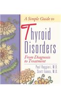 A Simple Guide to Thyroid Disorders