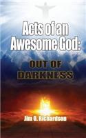 Acts of an Awesome God