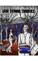 Law School Zombies Welcome To Hell