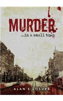 Murder... in a Small Town