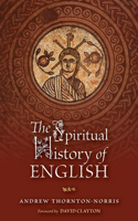 The Spiritual History of English