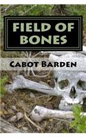 Field Of Bones: Train From Tombstone Book 3
