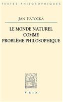 Le Monde Naturel Comme Probleme Philosophique