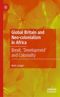 Global Britain and Neo-Colonialism in Africa